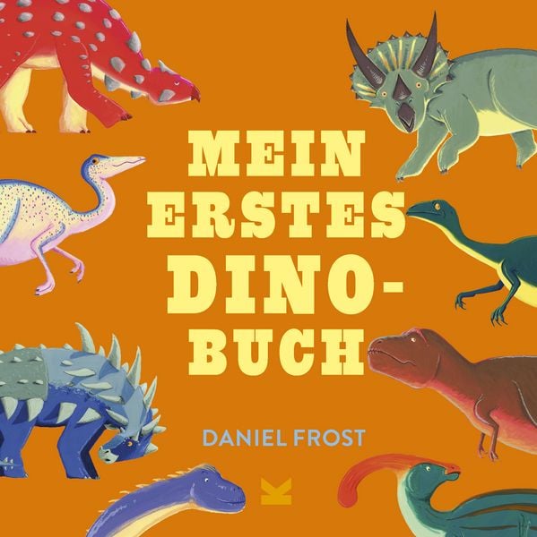 Laurence King Mein erstes Dino-Buch