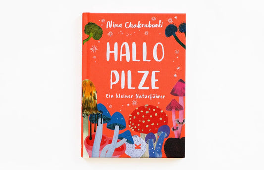 Hallo Pilze, Naturführer, Buch, Laurence King Verlag