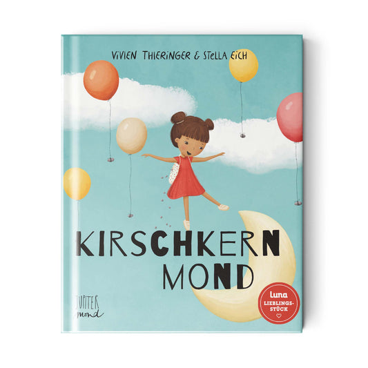 Kirschkernmond, Kinderbuch, Vivien Thieringer