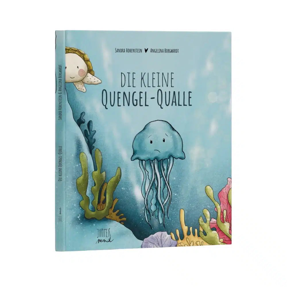 Die kleine Quengel-Qualle, Kinderbuch, Hohenstein & Borgwardt