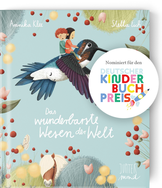 Das wunderbarste Wesen der Welt, Kinderbuch, Klee & Eich